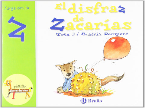  El disfraz de Zacarías 