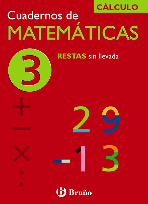  (N).CUAD.MATEMATICAS 3.(RESTAS SIN LLEVADA).(CALCULO) 