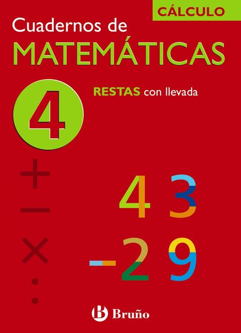  (N)/CUAD.MATEMATICAS 4.(RESTAS CON LLEVADA).(CALCULO) 