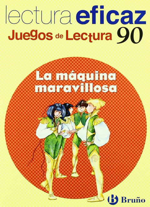  90.MAQUINA MARAVILLOSA.(JUEGOS LECTURA) 