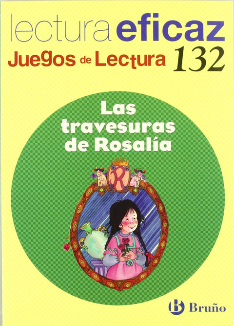  TRAVESURAS DE ROSALIA.(JUEGO DE LECTURA) 