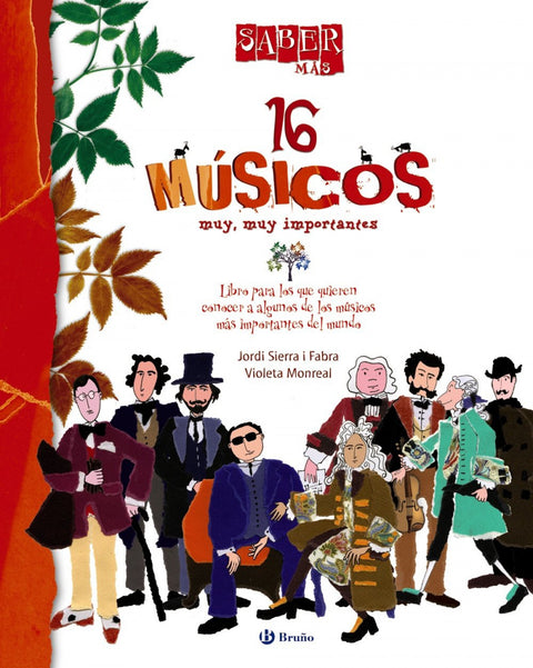  Saber más - 16 MÚSICOS muy, muy importantes 