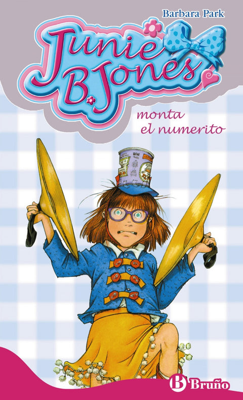  Junie B. Jones monta el numerito 