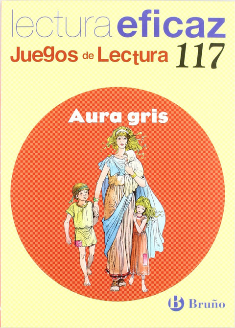  117.AURA GRIS.(JUEGOS LECTURA) 
