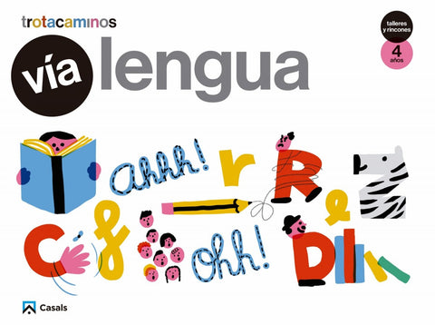  VÍA LENGUA 4 AÑOS TALLERES Y RINCONES 
