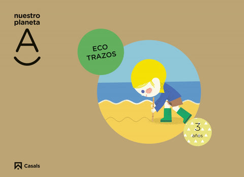  CUADERNO NUESTRO PLANETA A 3AÑOS EI 22 ECOTRAZOS 