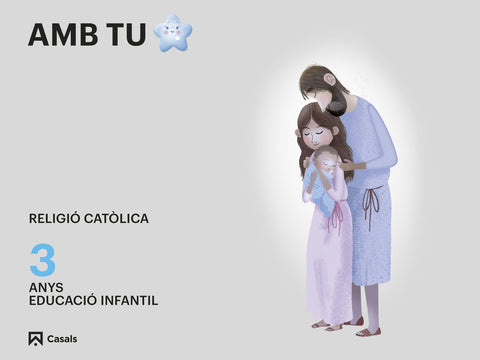  Amb tu. 3 anys 