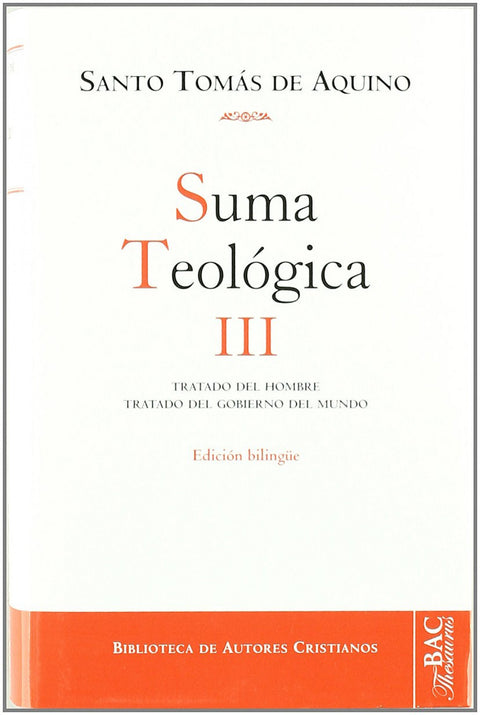  III.Suma teologica:tratado del hombre,comiendo del mundo 