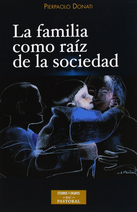  Familia como raiz de la sociedad 