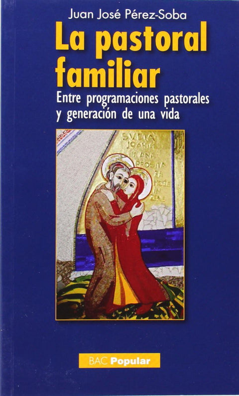  La pastoral familiar 