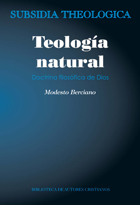  Teología natural. Doctrina filosófica de Dios 