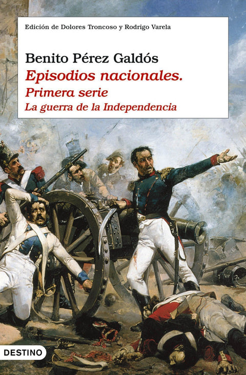  Episodios nacionales I. La guerra de la independencia 