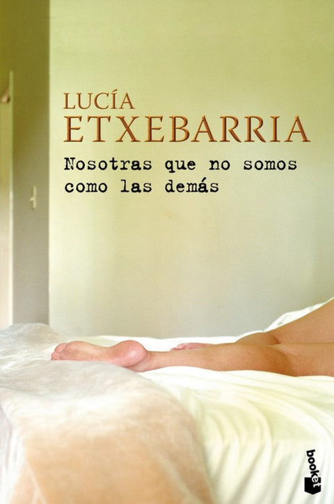  Nosotras que no somos como las demás 