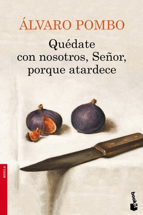  Quédate con nosotros, Señor, porque atardece 