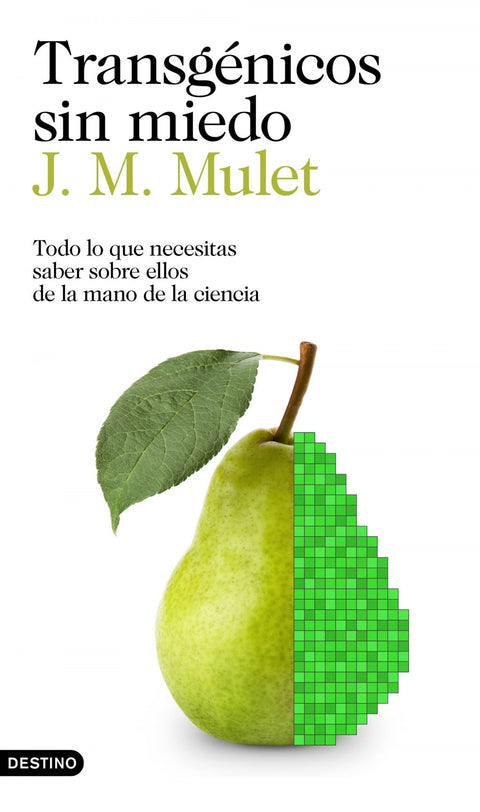  TRANSGÉNICOS SIN MIEDO 
