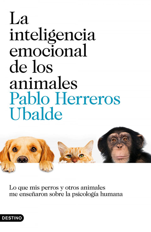  LA INTELIGENCIA EMOCIONAL DE LOS ANIMALES 