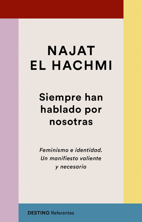  SIEMPRE HAN HABLADO POR NOSOTRAS 