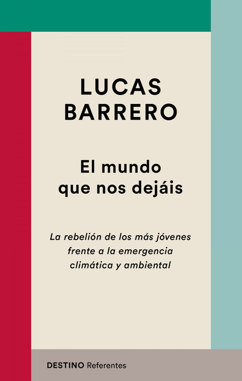  EL MUNDO QUE NOS DEJÁIS 