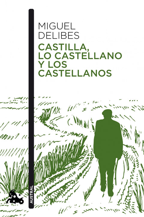  Castilla, lo castellano y los castellanos 