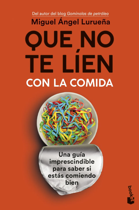  Que no te líen con la comida 
