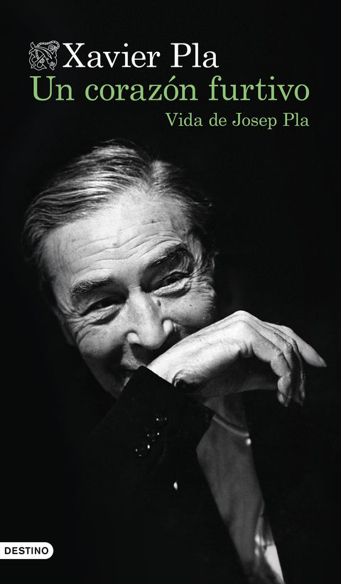  Un corazón furtivo. Vida de Josep Pla 