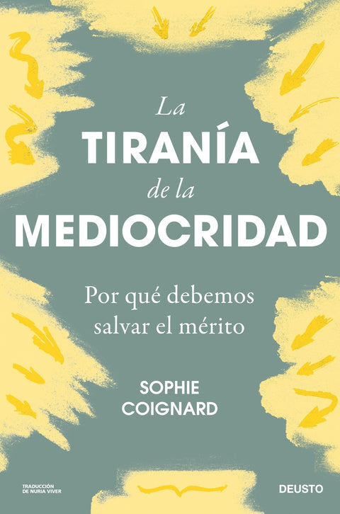  La tiranía de la mediocridad 