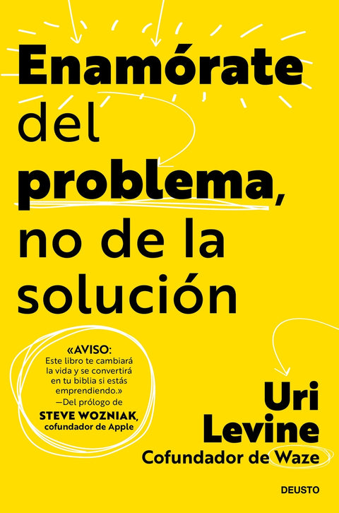  Enamórate del problema, no de la solución 