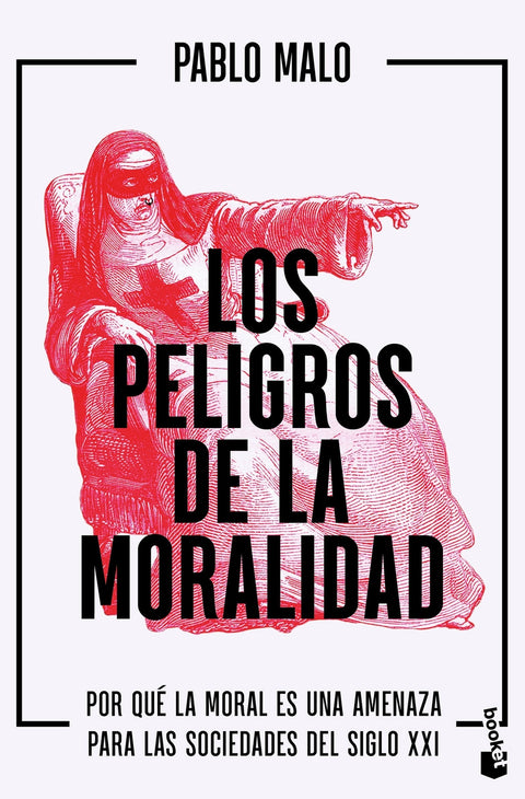  Los peligros de la moralidad 