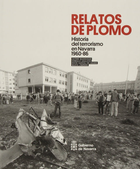  Historia del terrorismo en Navarra 1960-1986 
