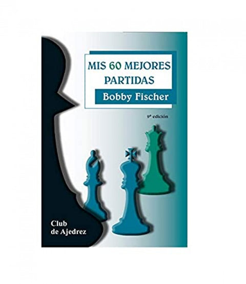  Mis 60 mejores partidas 
