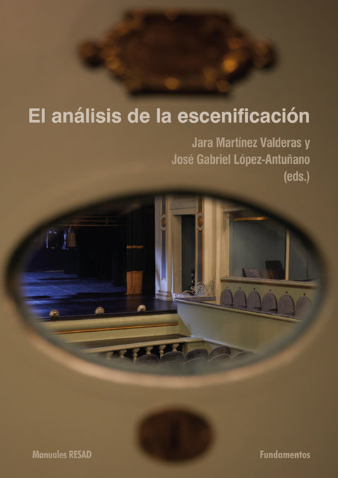  El análisis de la escenificación 