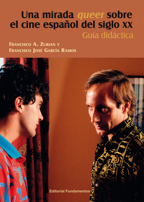  Una mirada queer sobre el cine español del siglo XX 
