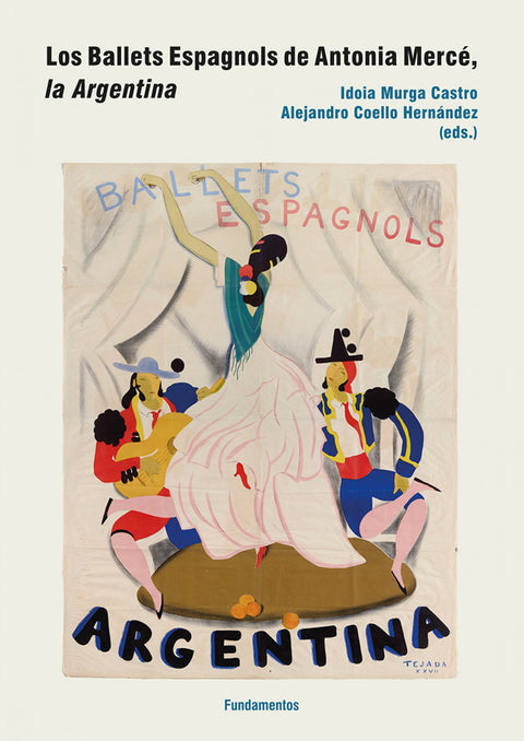  Los ballets espagnols de Antonia Mercé, la Argentina 
