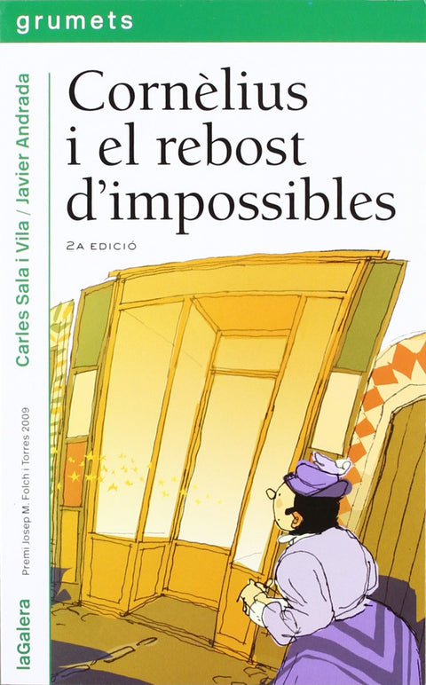  Cornèlius i el rebost d'impossibles 