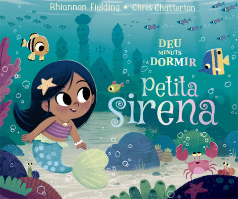  Deu minuts i a dormir. Petita sirena 