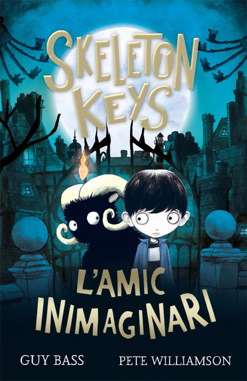  Skeleton Keys. L'amic inimaginari 
