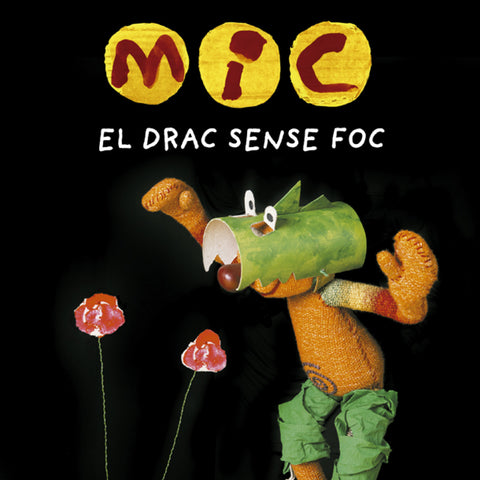  MIC. El drac sense foc 