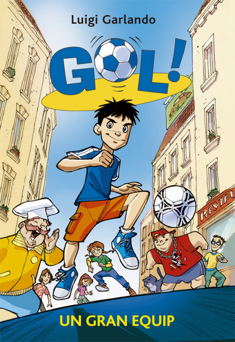  Gol 1. Un gran equip 