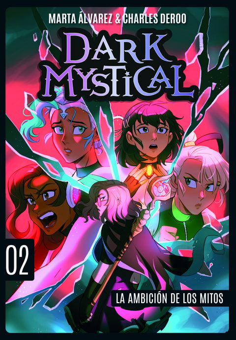  DARK MYSTICAL 2. LA AMBICION DE LOS MITOS 