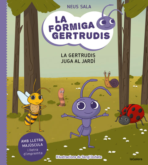 La formiga Gertrudis 2. La Gertrudis juga al jardí 