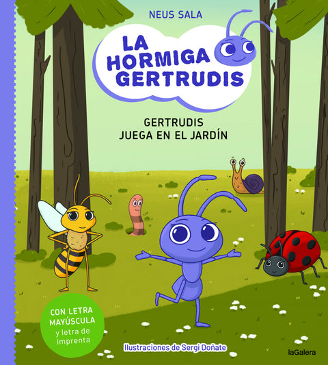  LA HORMIGA GERTRUDIS 2 GERTRUDIS JUEGA EN EL JARDIN 