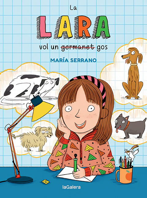  La Lara vol un gos 