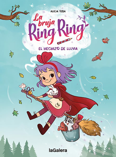 La bruja Ring Ring 2. El hechizo de lluvia 