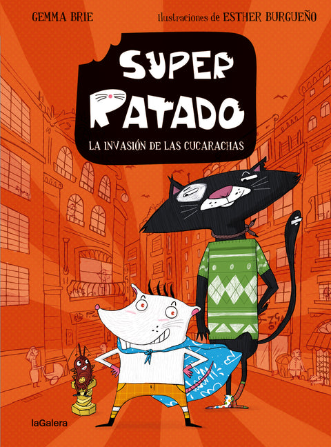  Super Ratado 1. La invasión de las cucarachas 