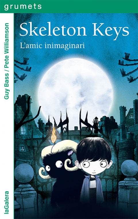  Skeleton Keys 1. L'amic inimaginari 