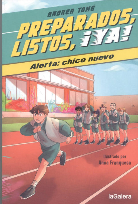  Preparados, listos, ¡ya! 1. Alerta: chico nuevo 
