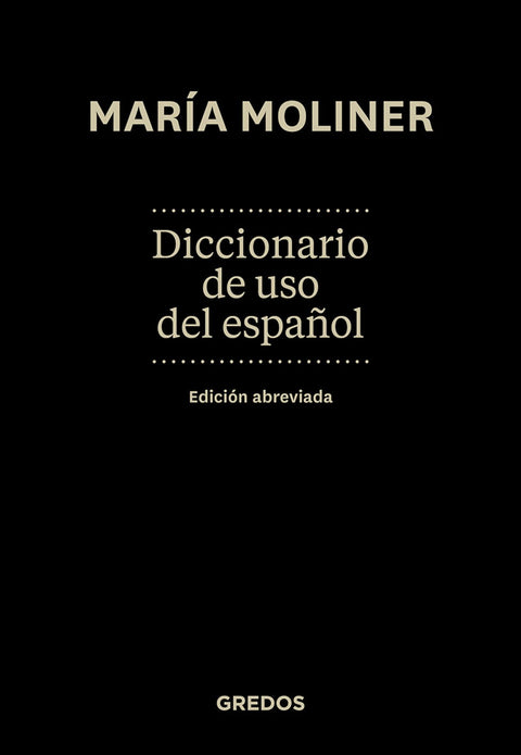  Diccionario de uso del español. Ed. Abreviada 