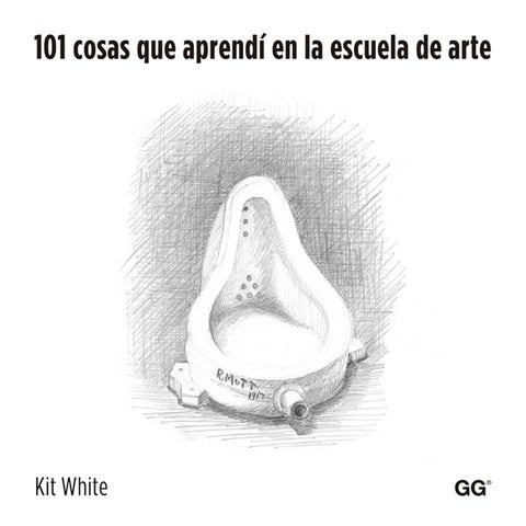  101 cosas que aprendí en la escuela de arte 