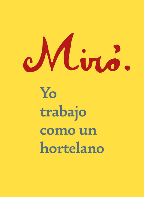  YO TRABAJO COMO UN HORTELANO 