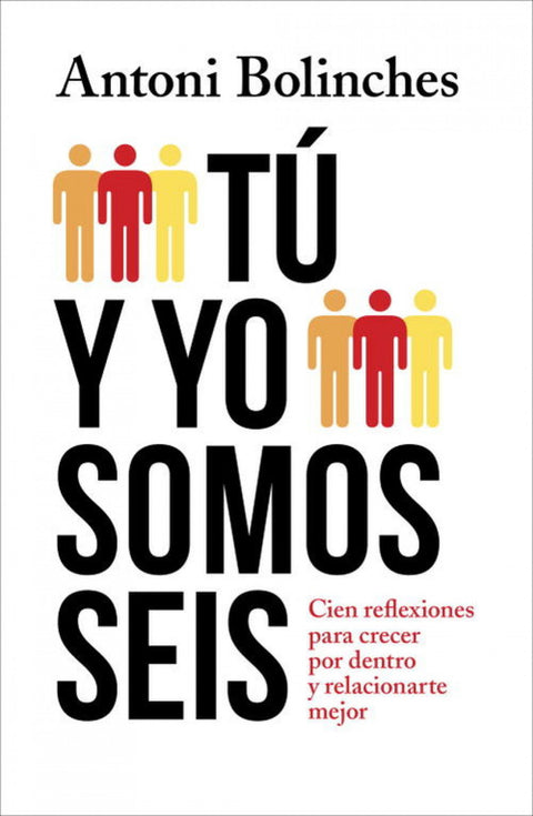  Tú y yo somos seis 